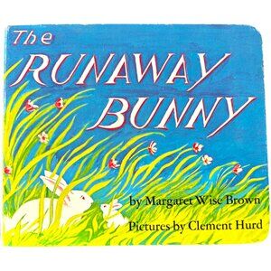 The Runaway Bunny by Margaret Wise Brown Board Book- Acceptable Condition